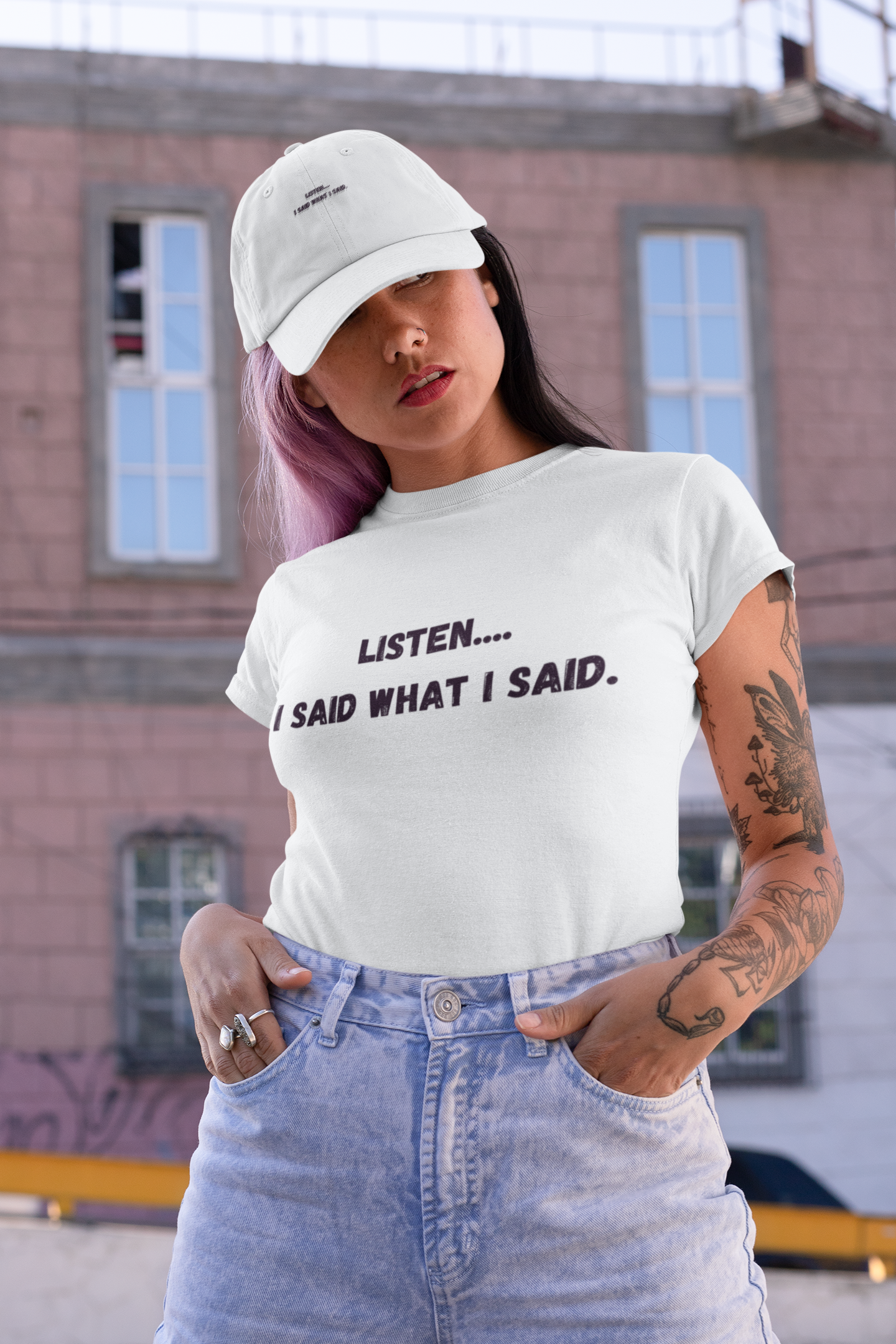 Listen... I said what I said T-shirt
