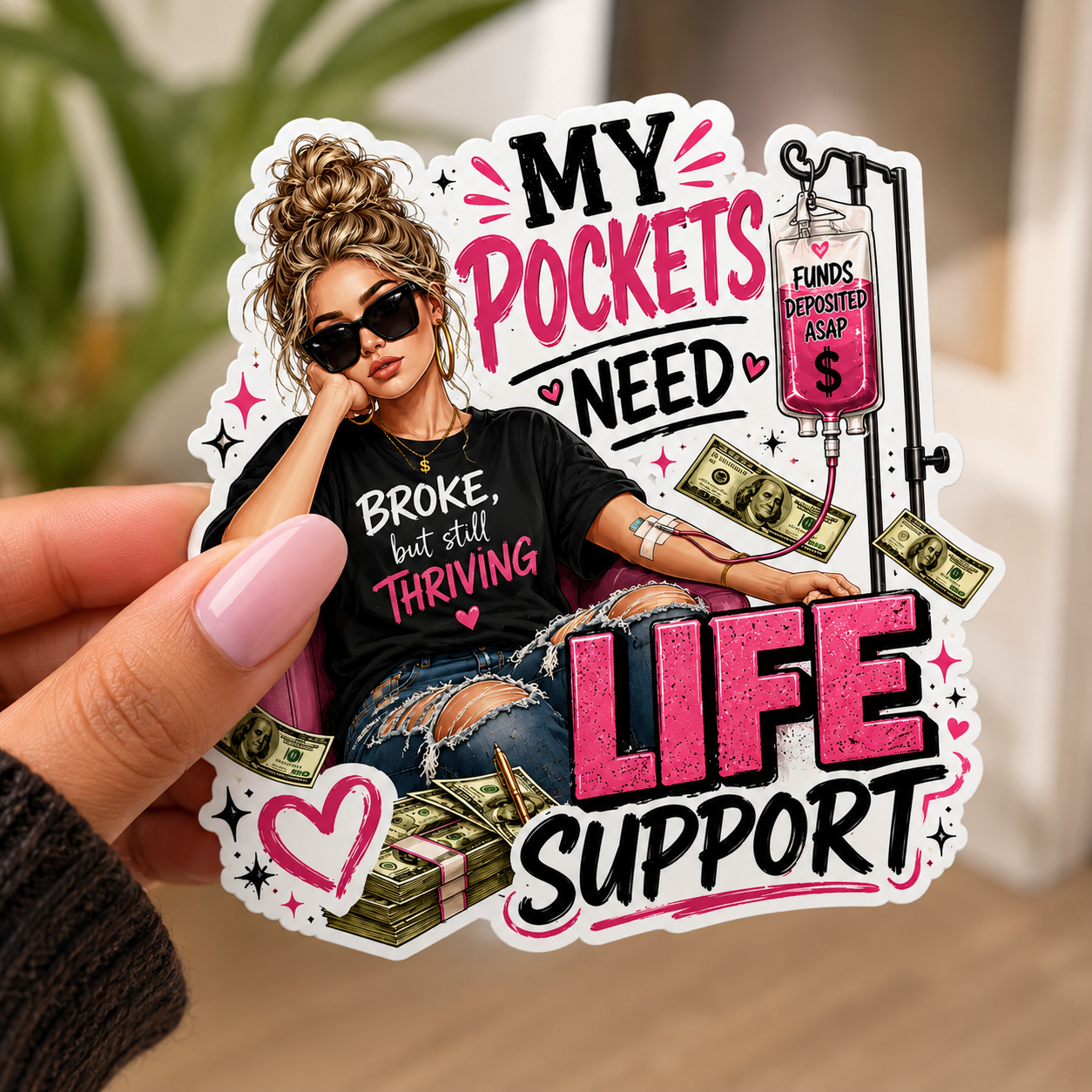 My Pockets Need Life Support Sticker blonde hair