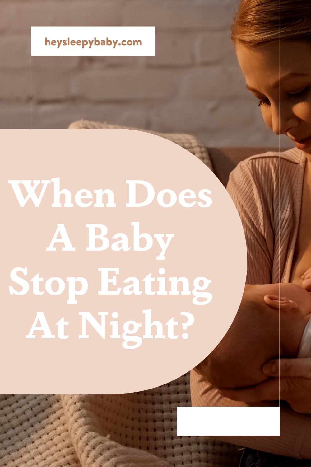when does a baby stop eating at night? — Hey, Sleepy Baby