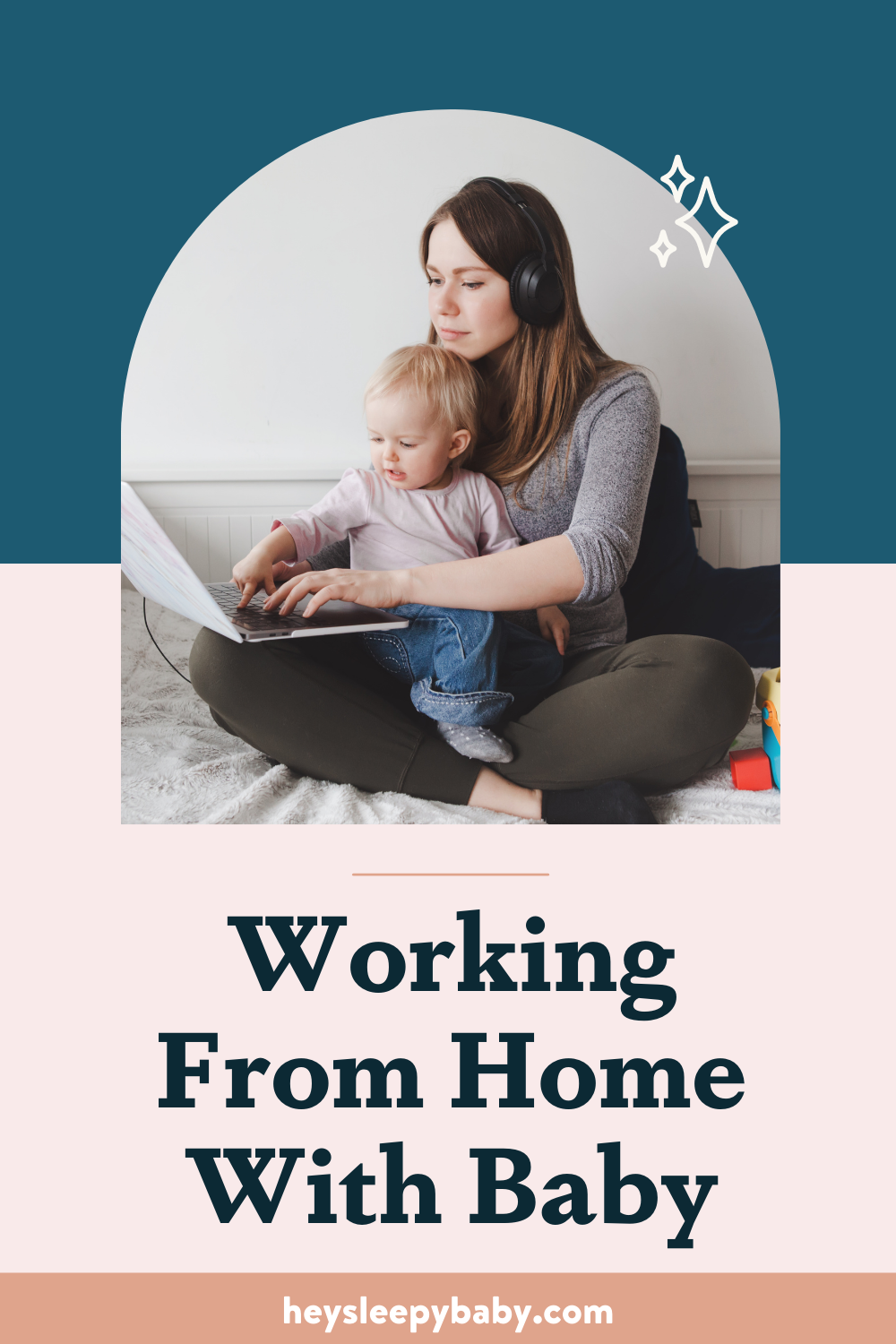 Working from home with a baby or kids