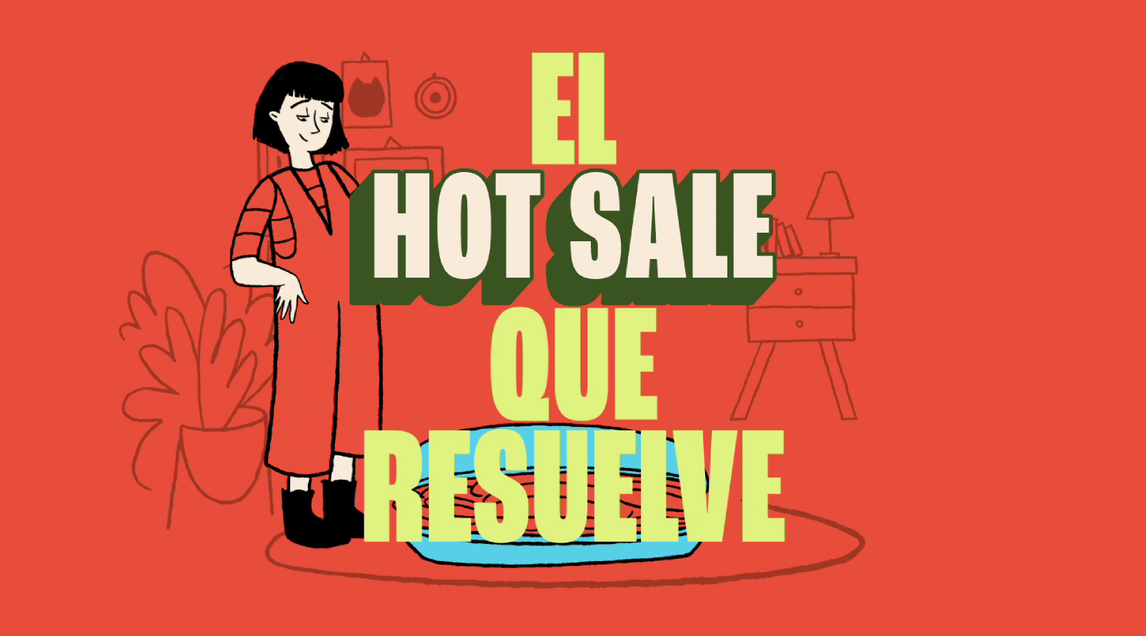 El Hot Sale que resuelve - HOT SALE