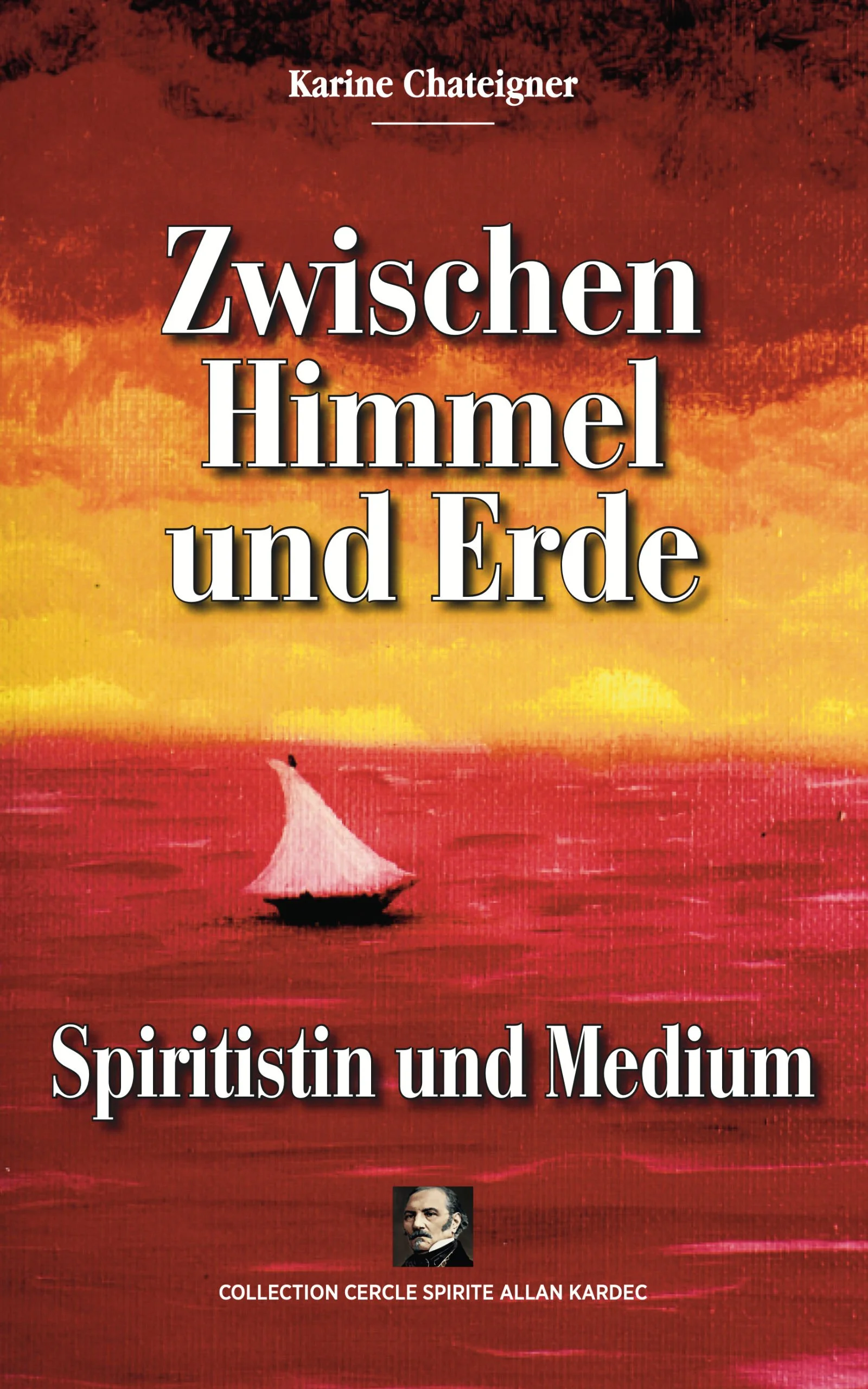 Zwischen Himmel und Erde: Spiritistin und Medium (German Edition)