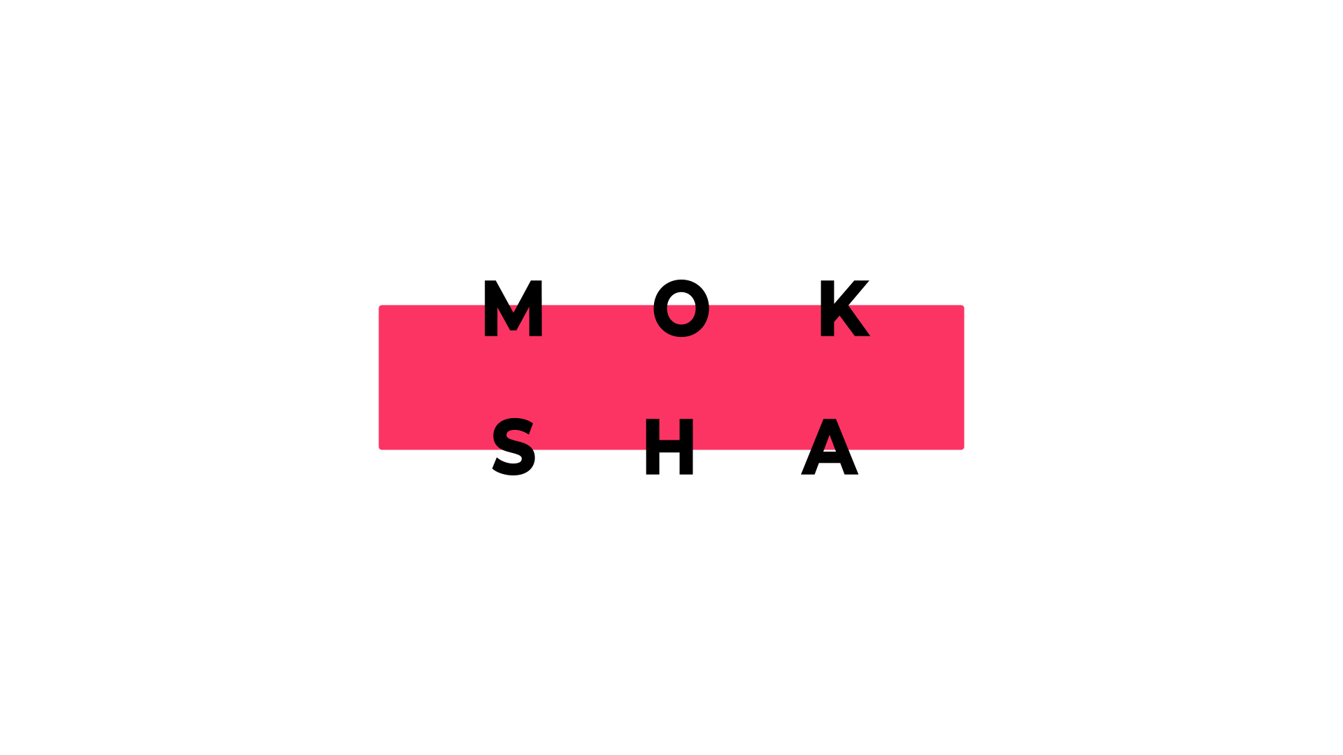 Moksha