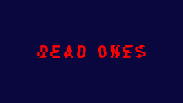 Dead Ones