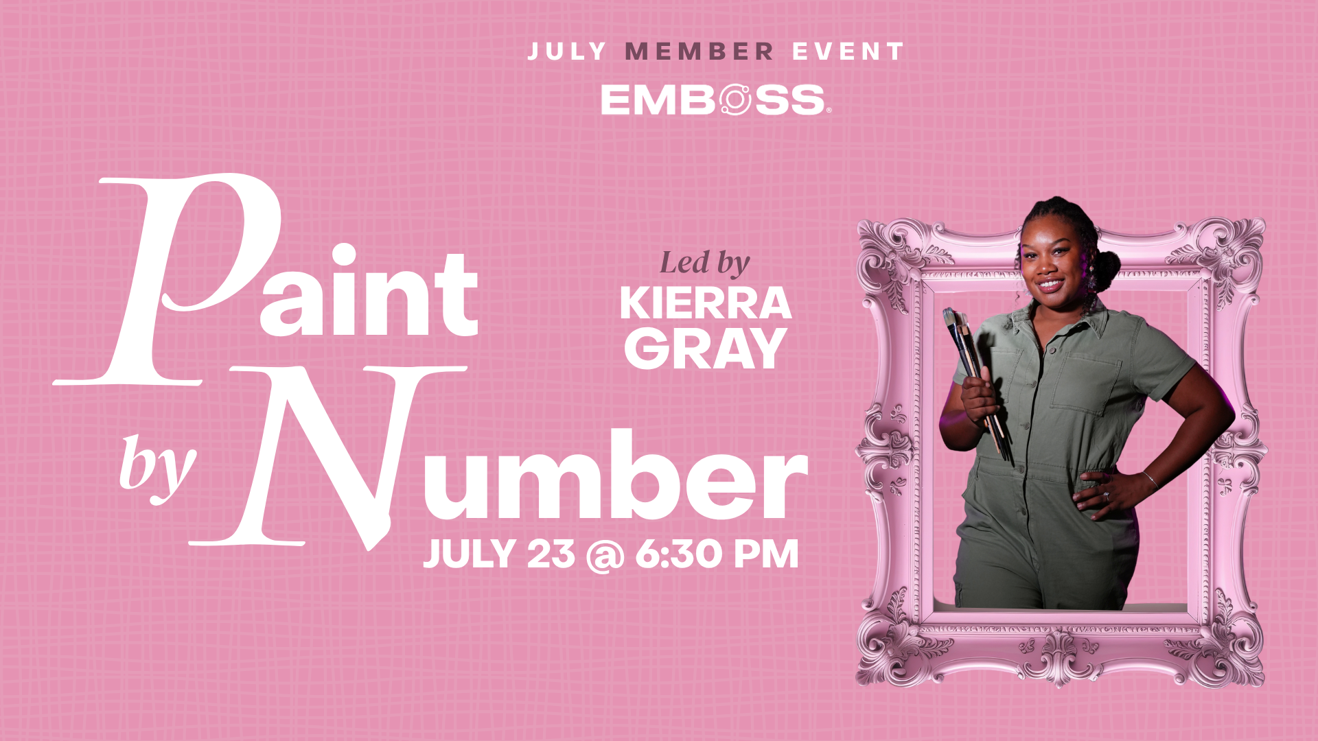 July Member Event | Paint By Number led by Kierra Gray