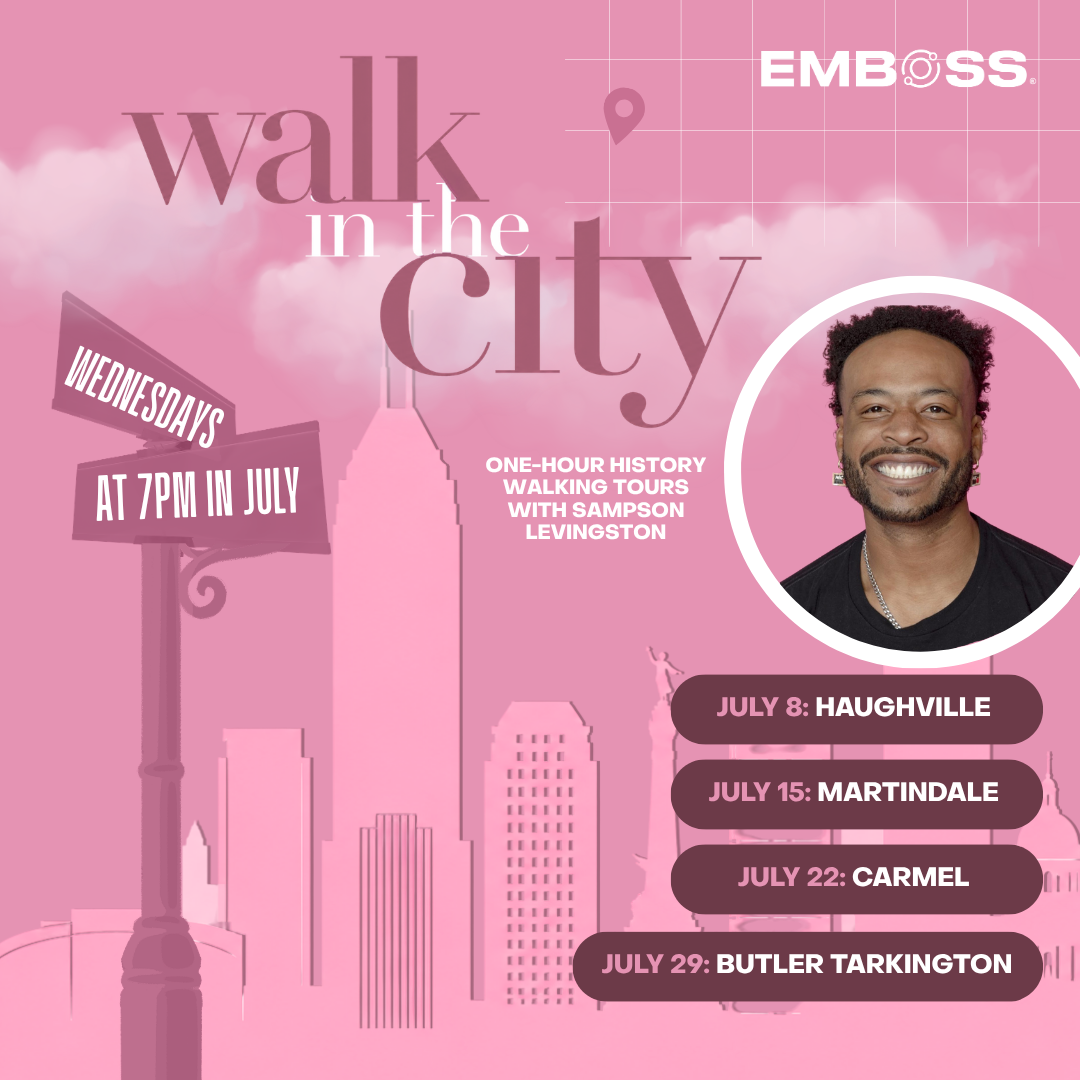 Explore Indianapolis Differently: EMBOSS x Walk &amp; Talk Indy’s “Walk in the City” Series