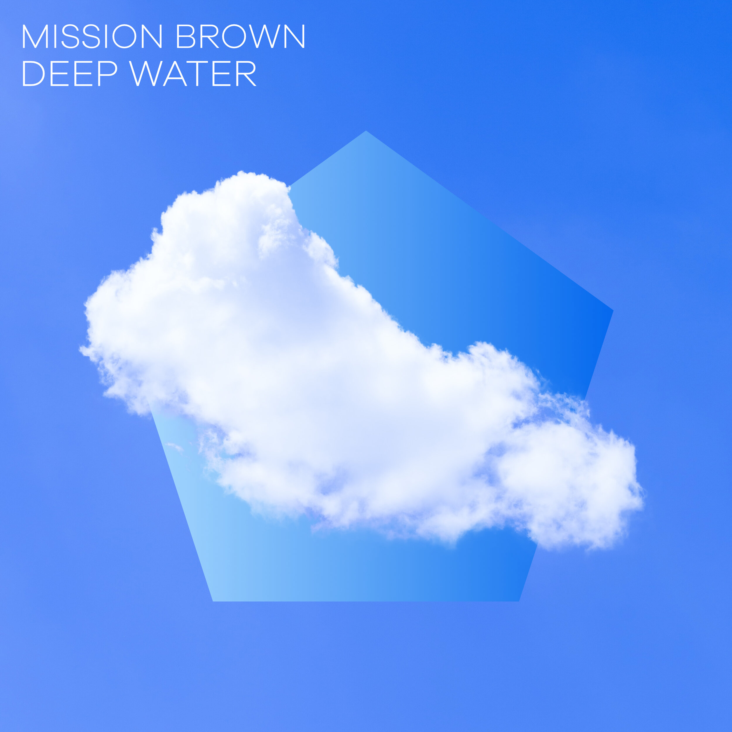 Mission Brown - Deep Water.jpg