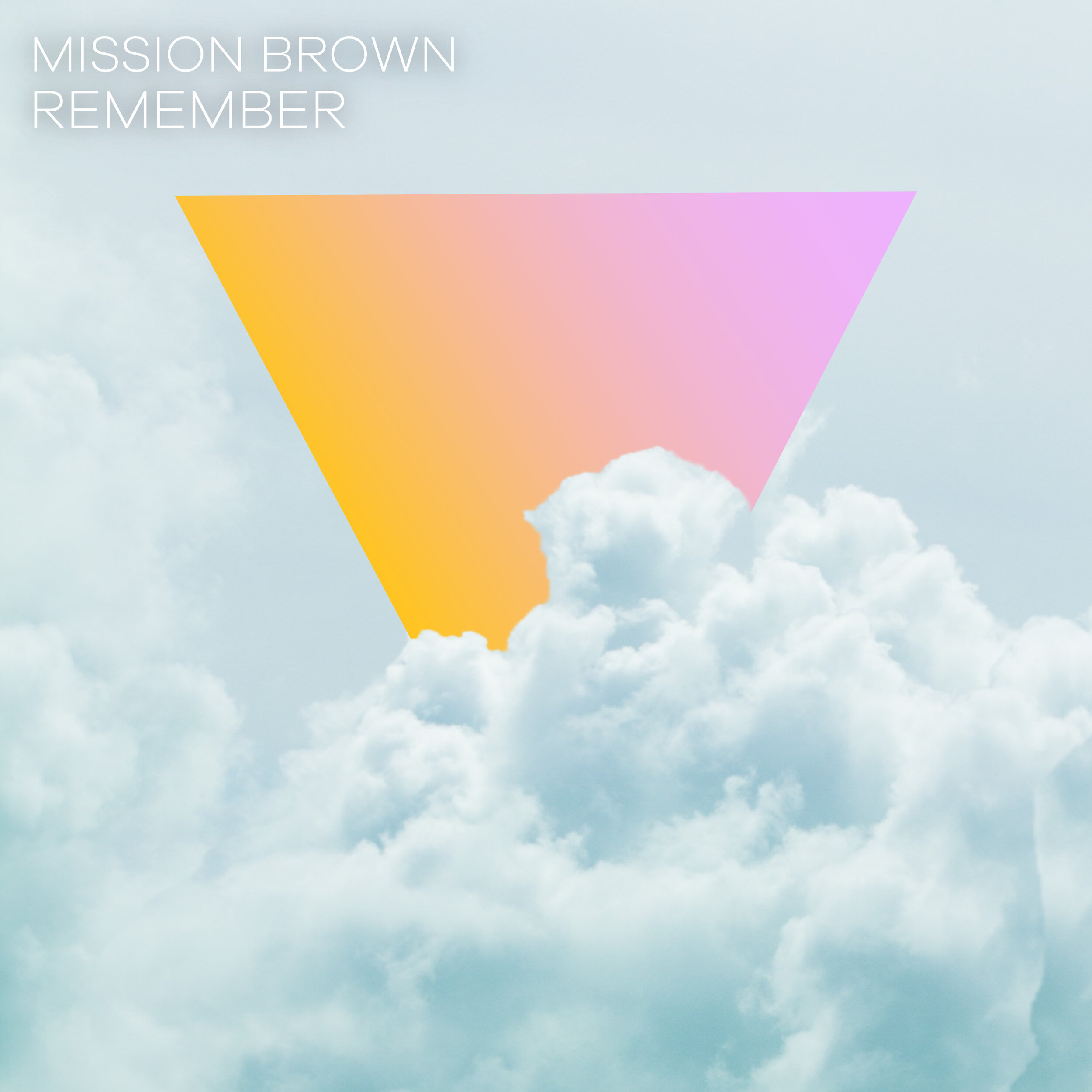 Mission Brown - Remember Artwork (1).jpg