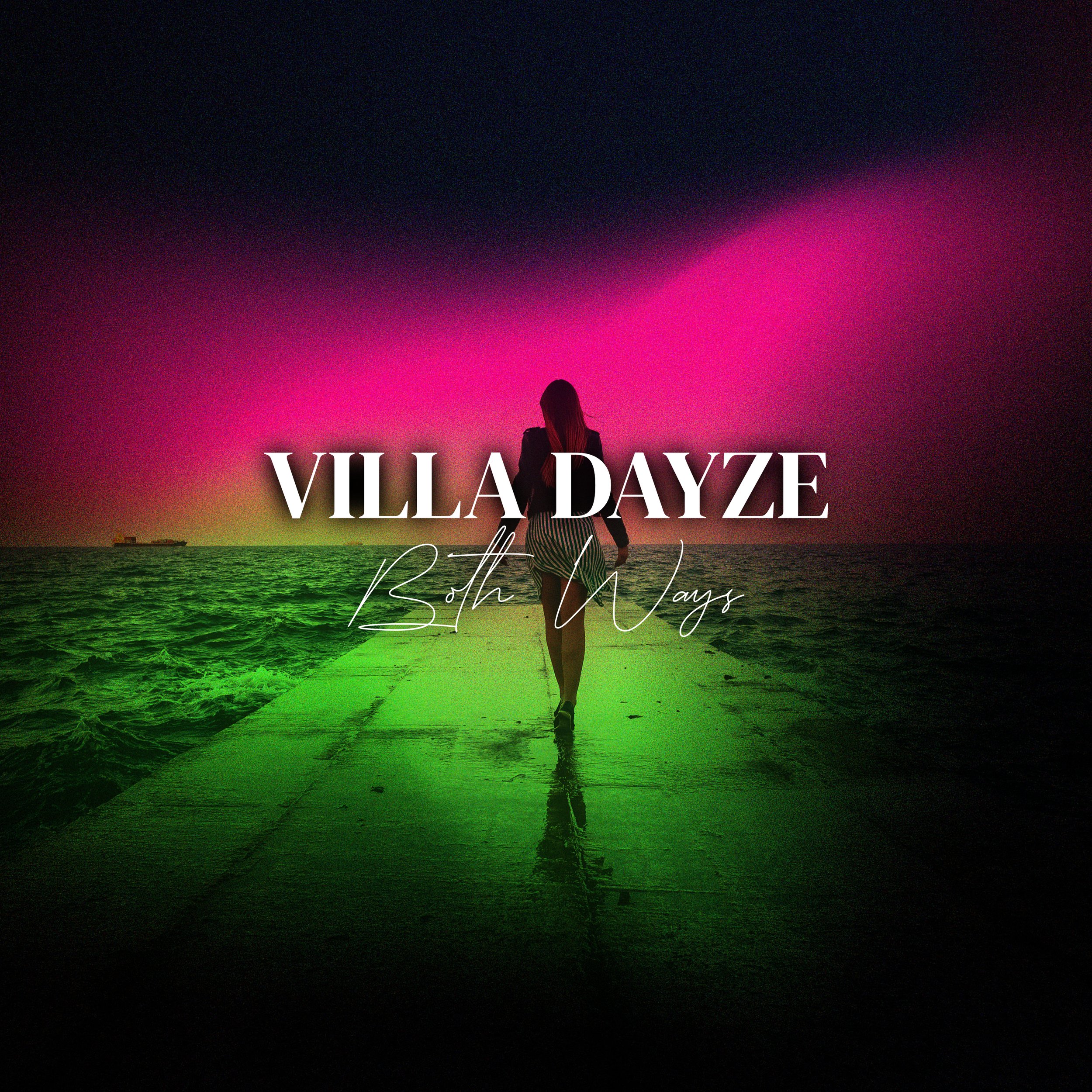 Villa Dayze - Both Ways Artwork (1).jpg