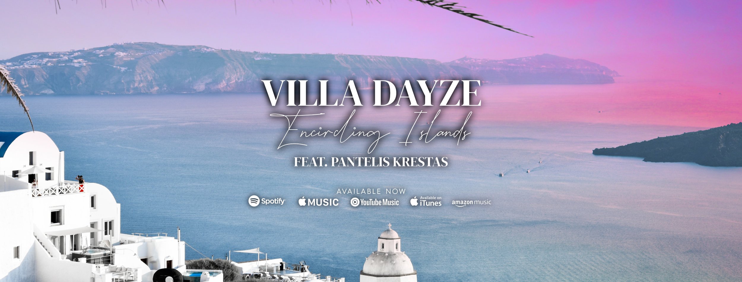 Villa Dayze ft. Pantelis Krestas - Encircling Island - Cover Photo.jpg