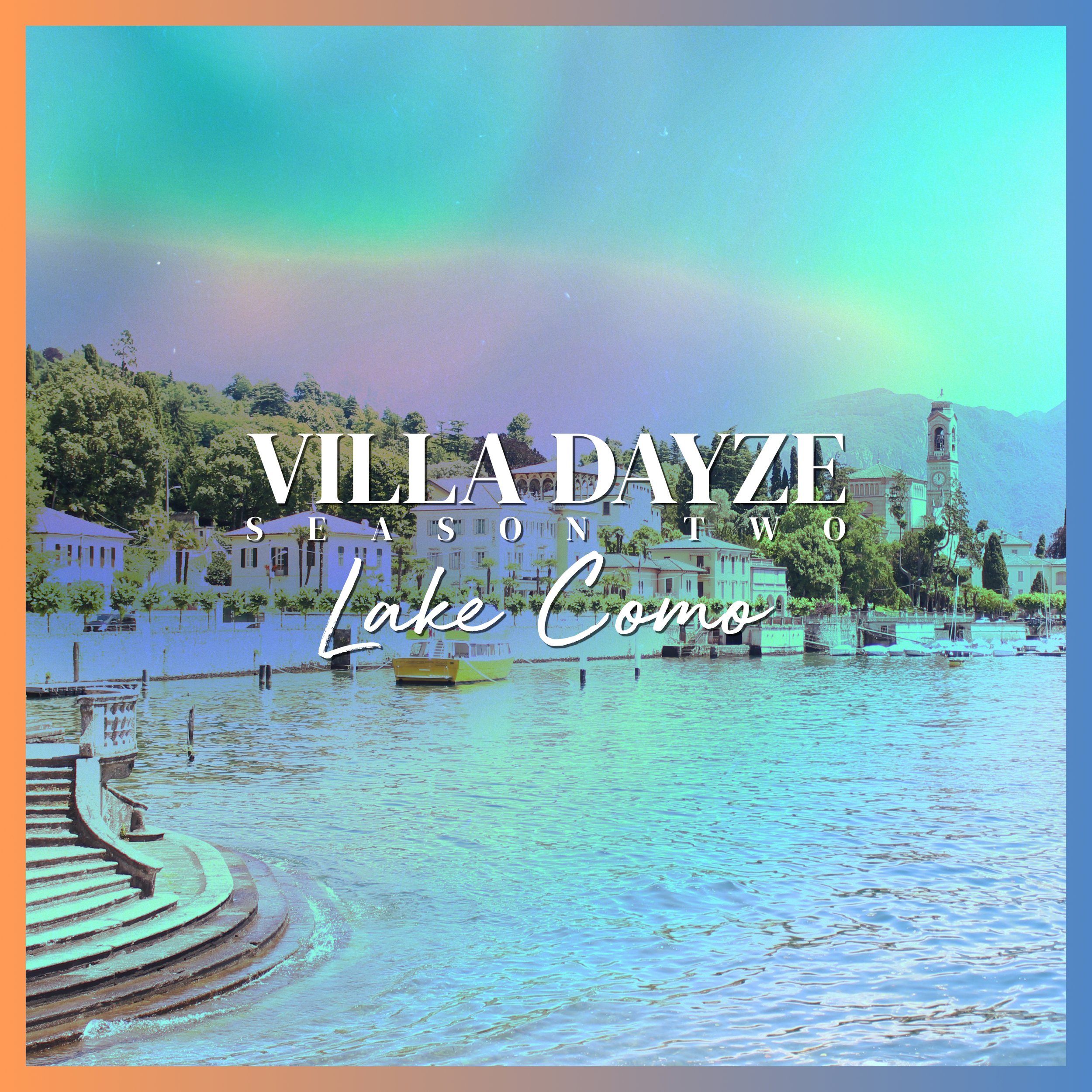 Villa Dayze - Global Chill - Lake Como - Artwork 2.jpg