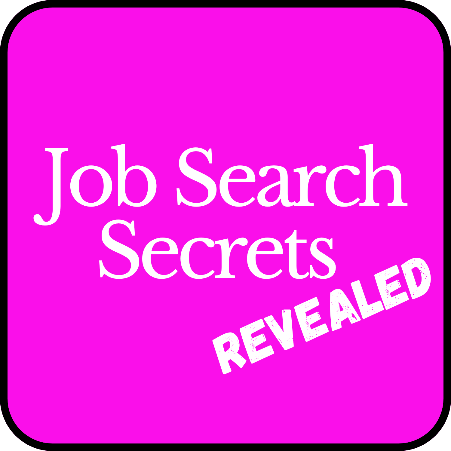 Job Search Secrets Revealed Webinar