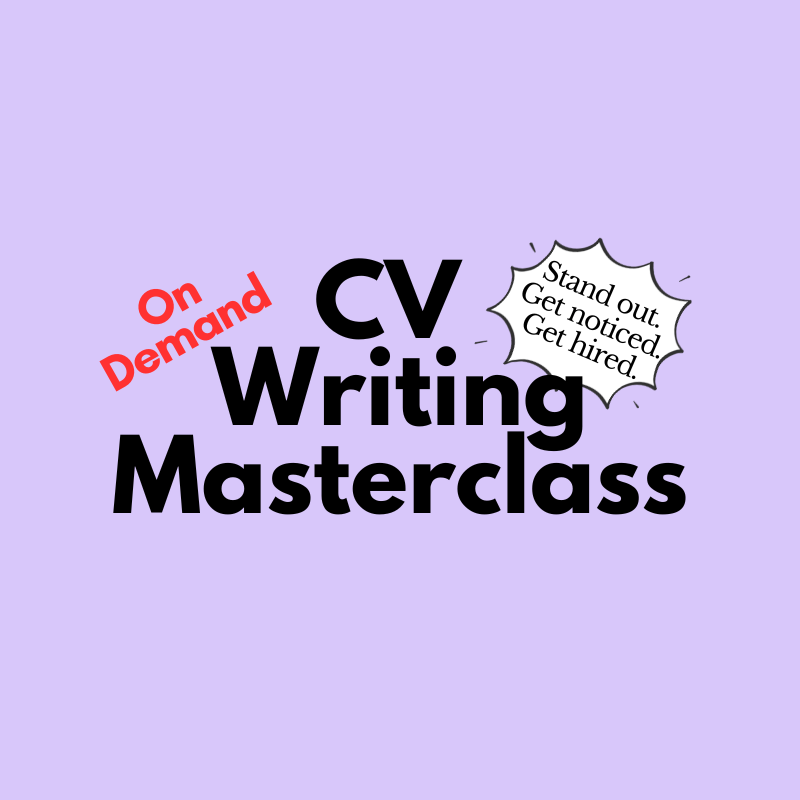 CV Writing Masterclass Webinar ON DEMAND