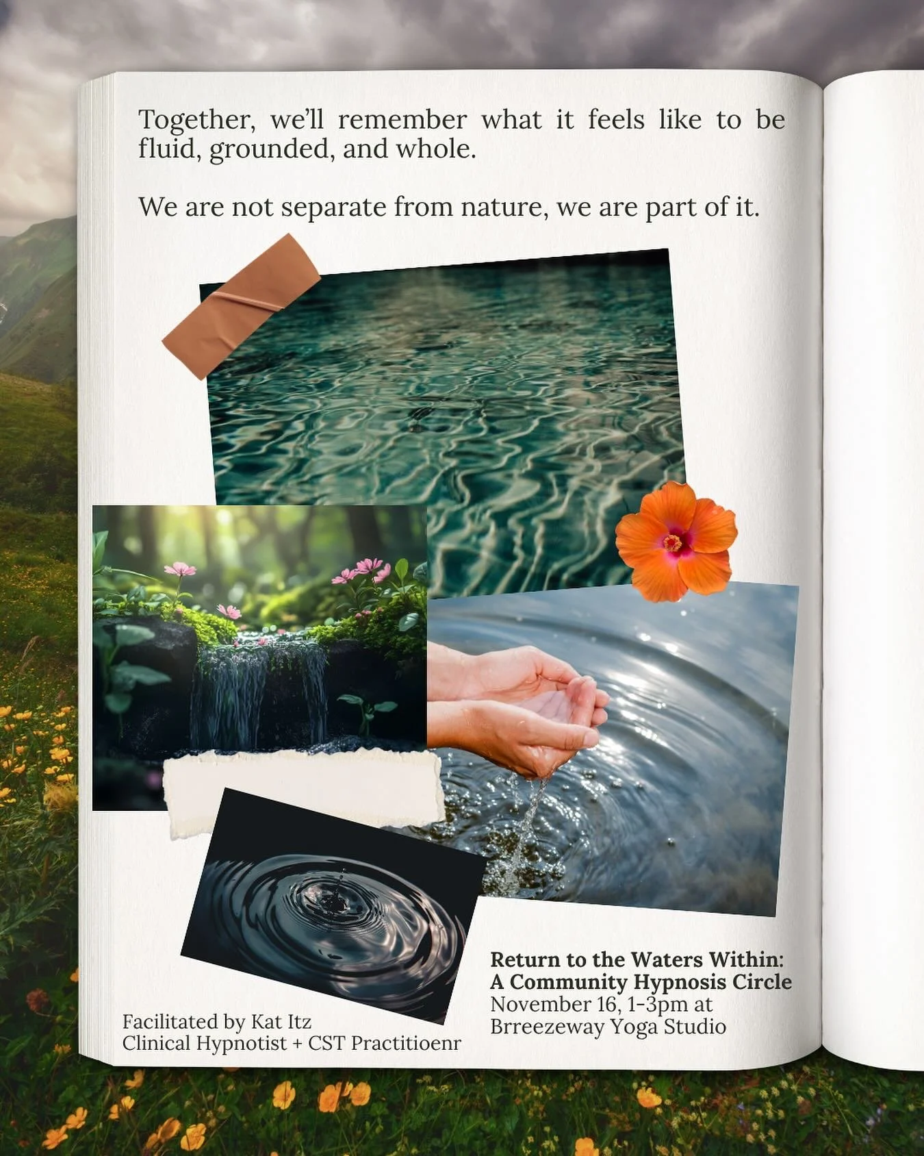 I am so excited to share that the next group hypnosis circle has been set in motion! 
You’re invited to 🌀Return to the Waters Within: A Community Hypnosis Circle for Belonging, Embodiment, and Earth Connection🌀
Sunday, November 16th from 1-3