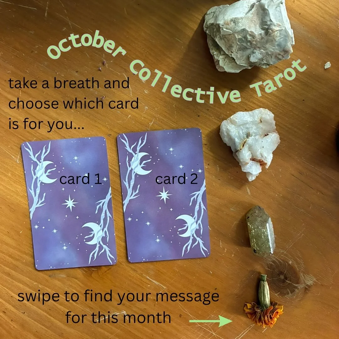 October’s Collective Tarot is of the choose your own adventure variety to help you spiral inward and strengthen your connection to your inner wisdom.
Take a breath, call your energy home.
Which card is for you this month, 1 or 2? 
Trust your in
