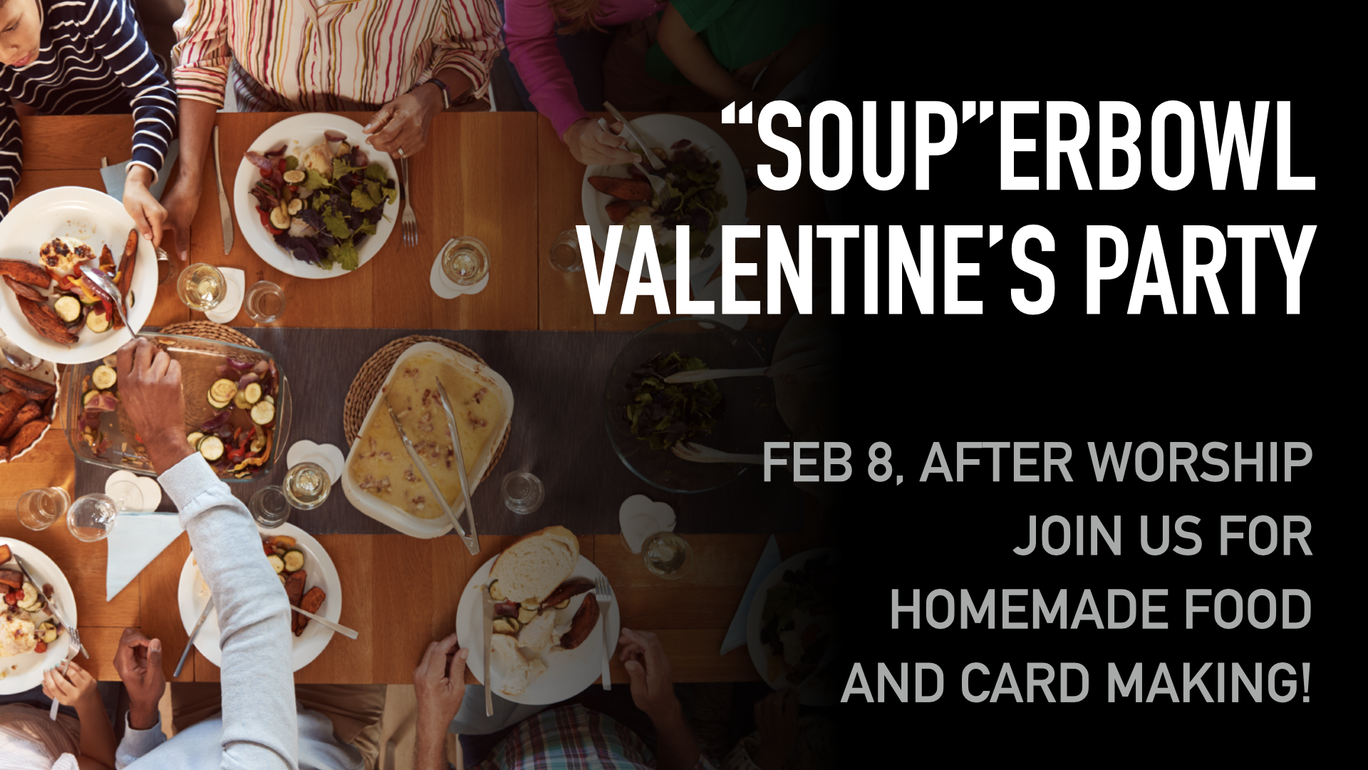 "Soup"er Bowl and Valentine's Party