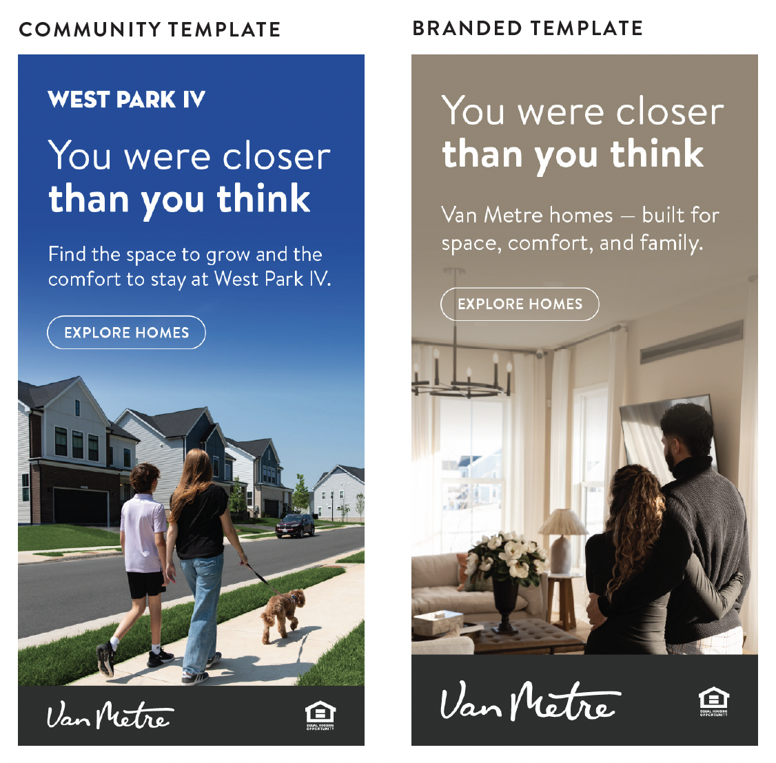 Lifestyle Template:
Designed to highlight everyday moments and evoke a sense of belonging.