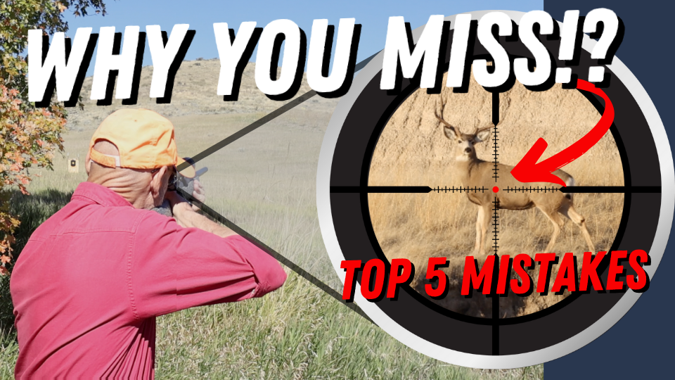 Top 5 Reasons Hunters Miss Deer (And How to Stop!)
