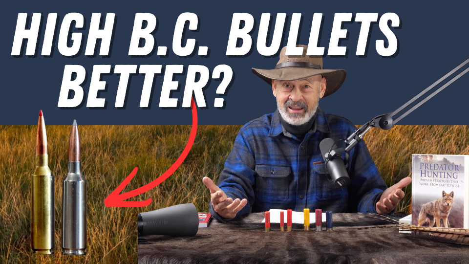 Are High B.C. Bullets Really Worth It? Ep. 473