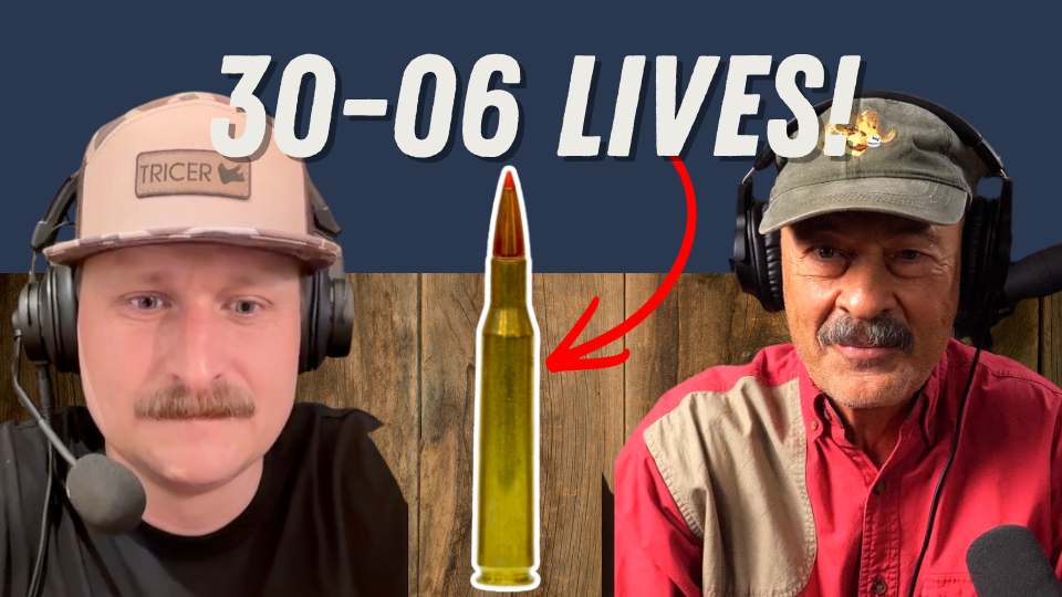 New Technology and the 30-06! Eps. 507