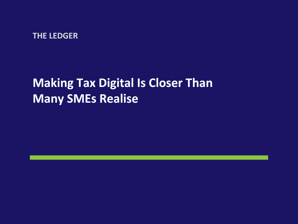 Making Tax Digital Is Closer Than Many SMEs Realise