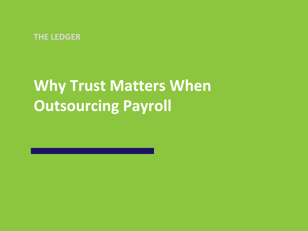 Why Trust Matters When Outsourcing Payroll