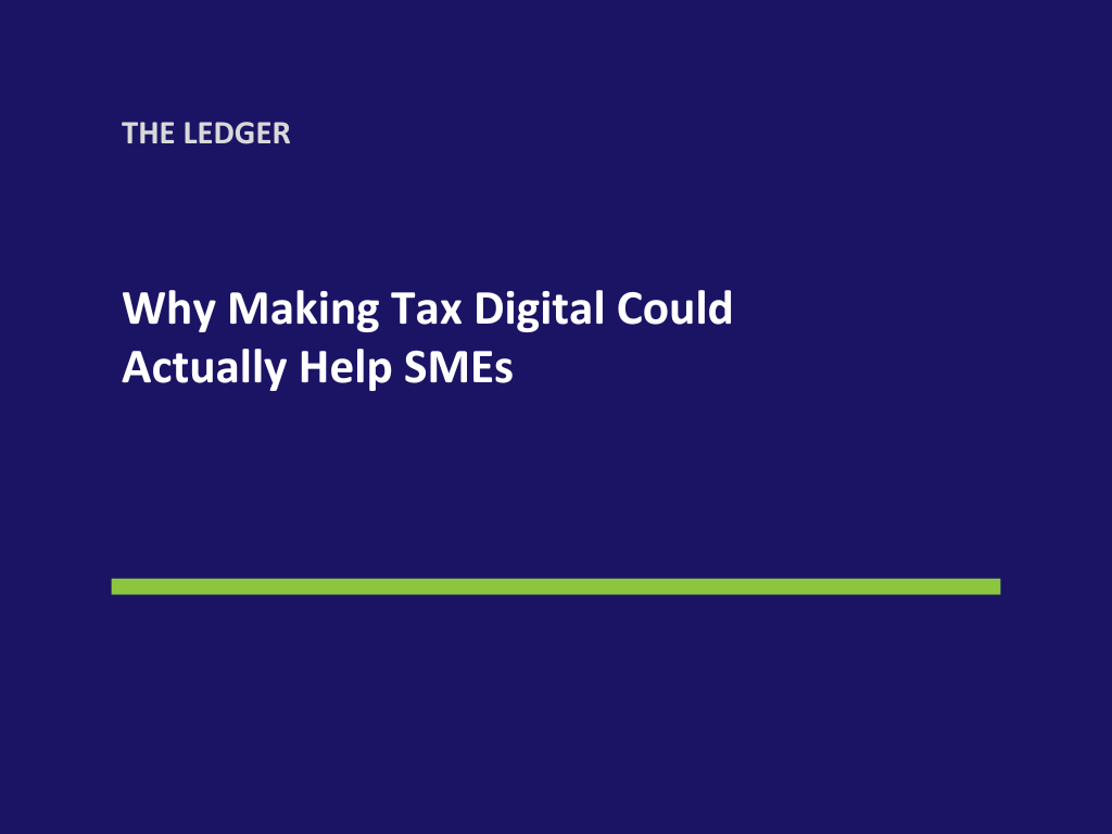Why Making Tax Digital Could Actually Help SMEs