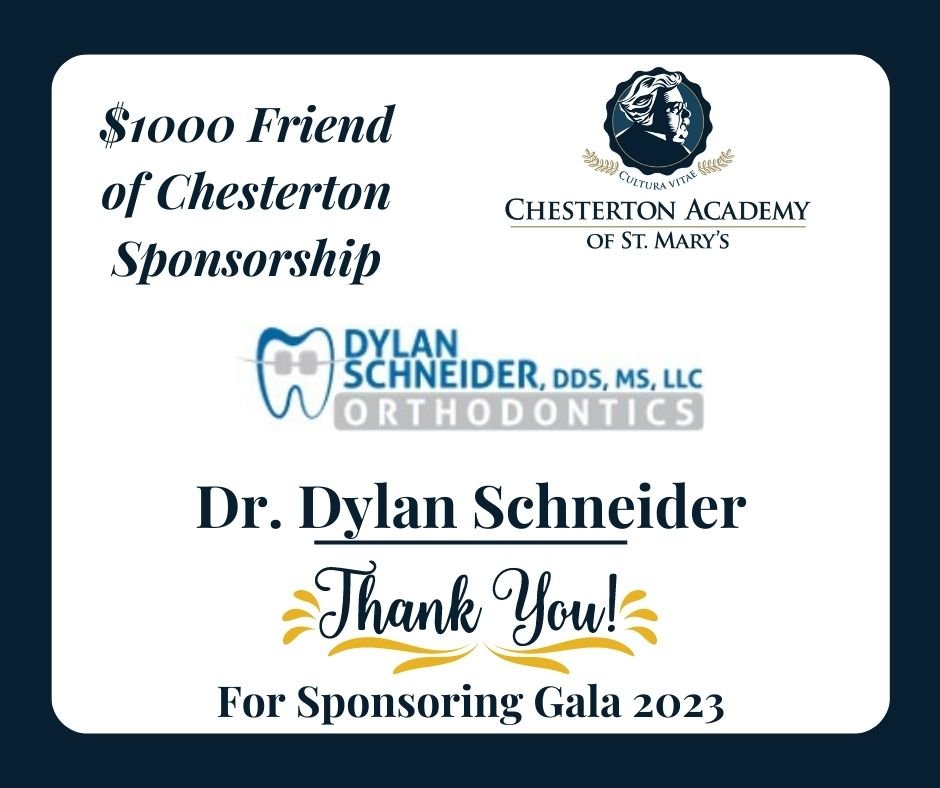 Thank For Sponsoring Gala 2023 Friend of Chesterton Sponsorship Dr. Dylan Schnieder.jpg