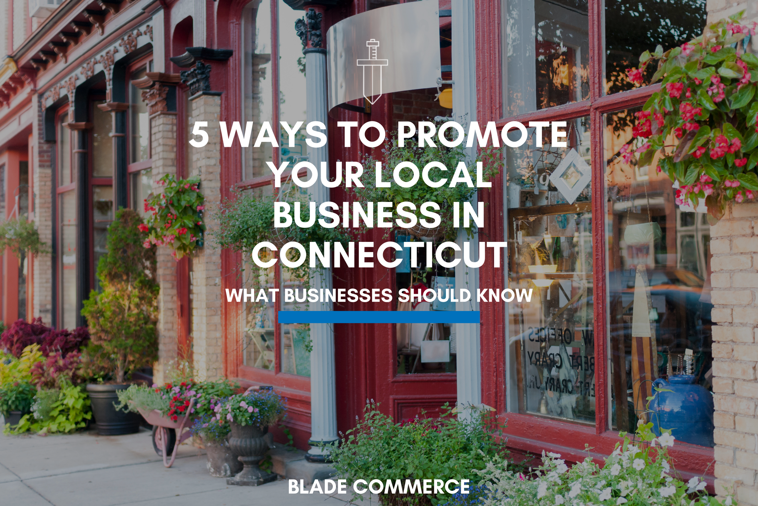 5 Ways To Promote Your Local Business in Connecticut
