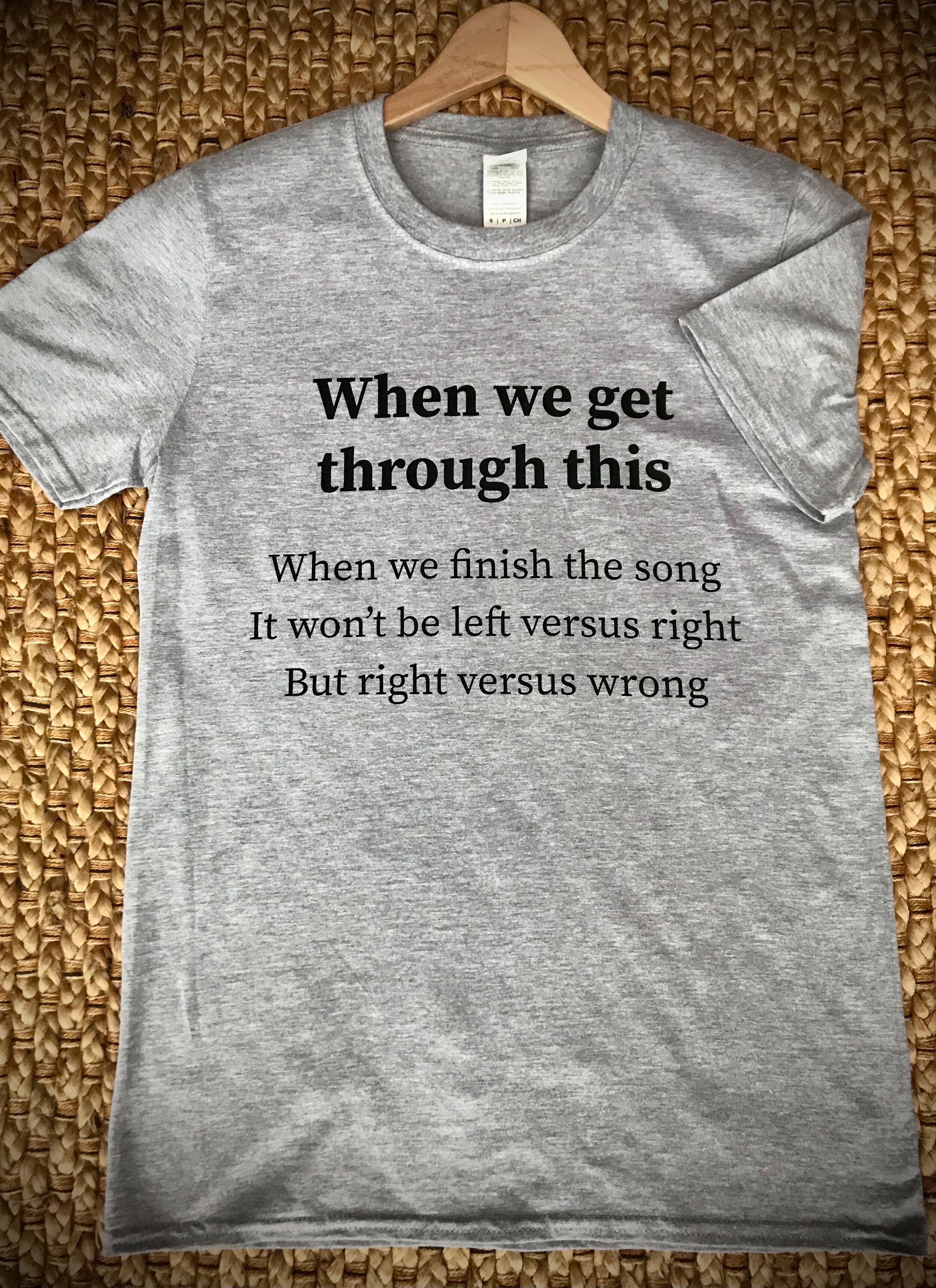 "When We Get Through This" Lyric T-shirt Gildan Softstyle 