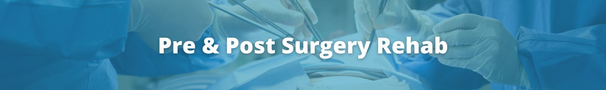 Pre & Post Surgery Rehab Banner (1).png