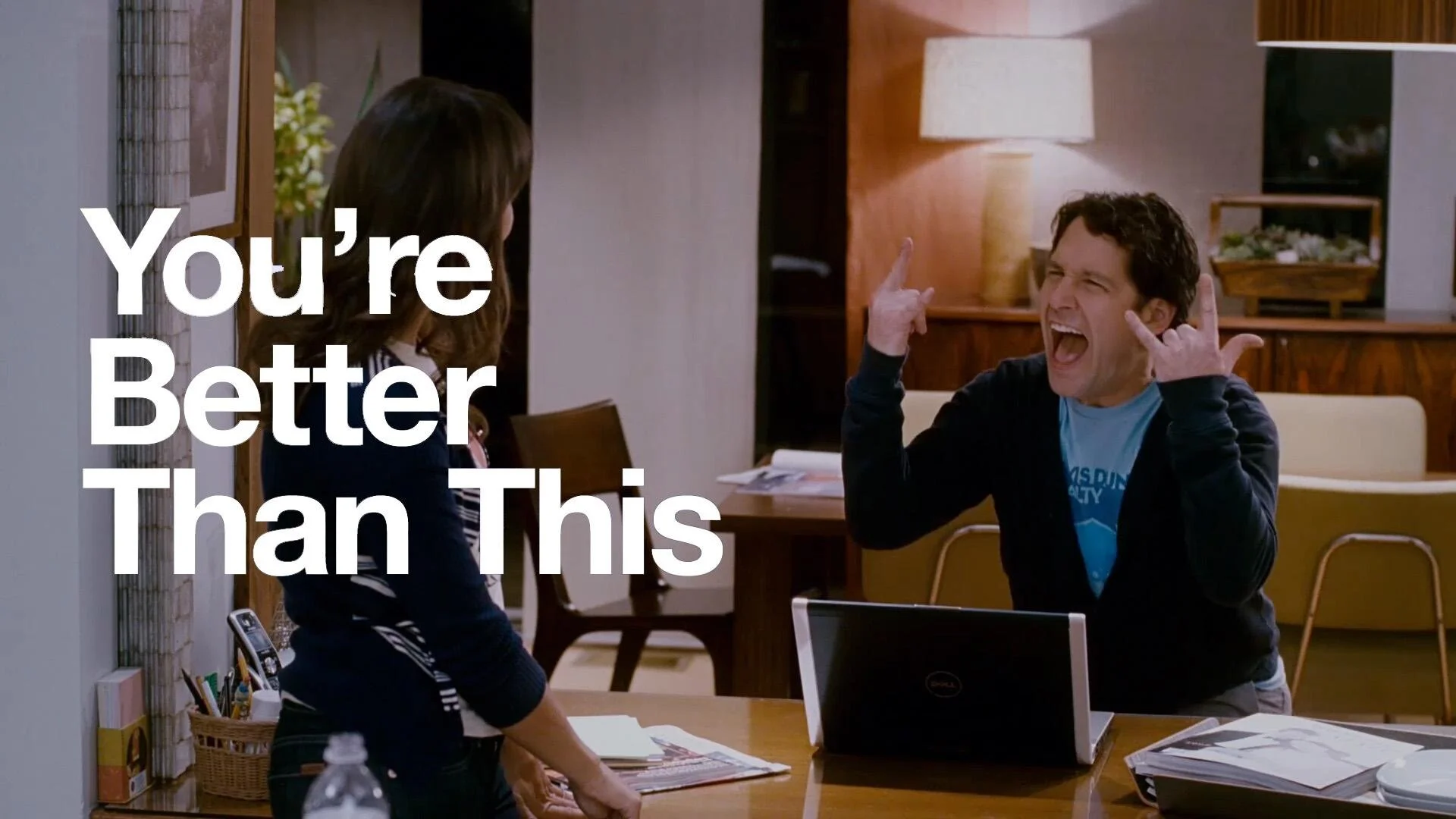 Sonos "You're Better Than This"