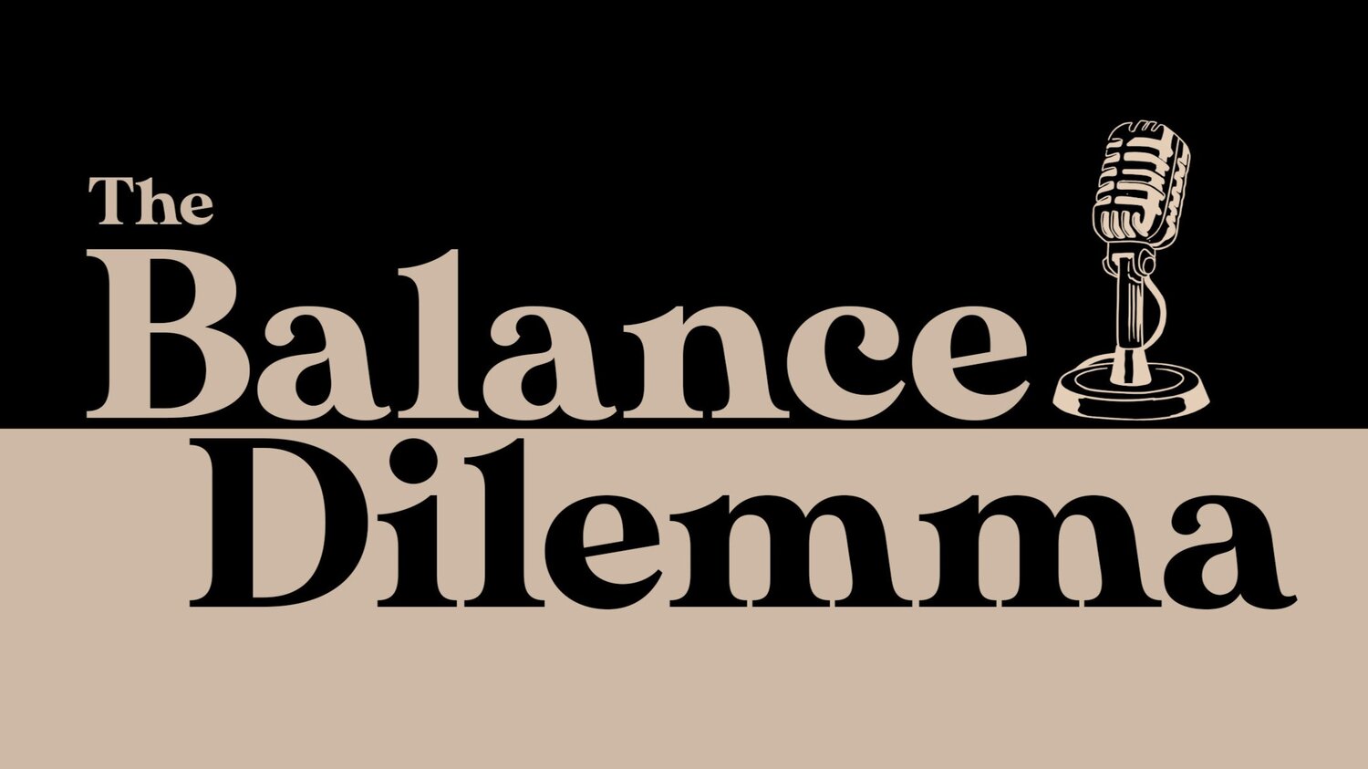 The Balance Dilemma