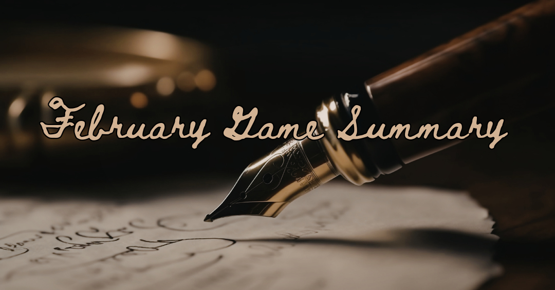 A Letter Home (February Game Summary)