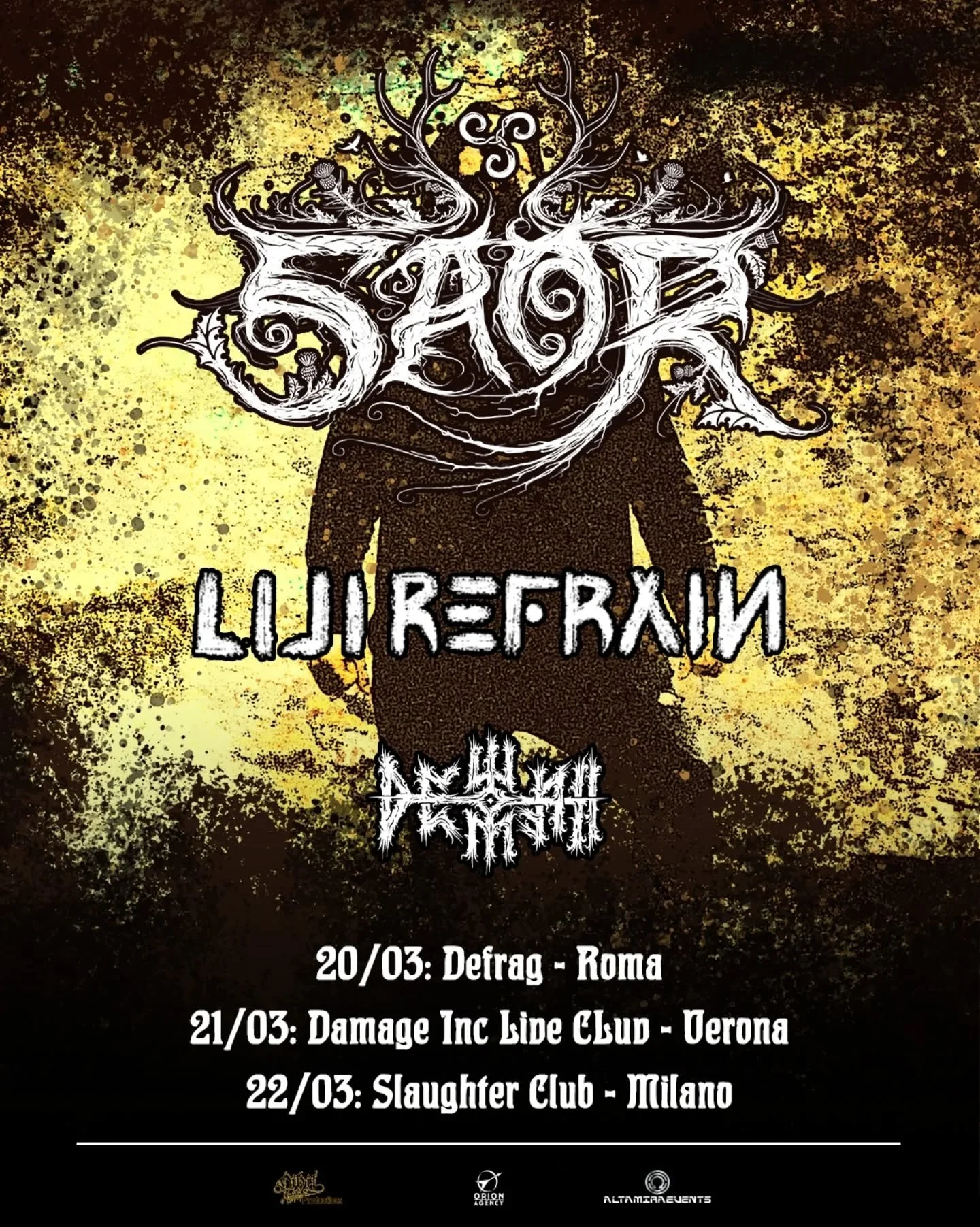 Clan! 🇮🇹 We return to Italy next month. Who's joining us? 🔥 

20/03 - Defrag, Rome
21/03 - Damage Inc Live Club - Verona
22/03 - Slaughter Club - Milan

@orion_agency_2018
#saor #amidsttheruins #caledonianmetal
