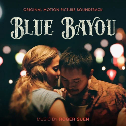 Blue Bayou: Original Motion Picture Soundtrack (Drums, Marimba)