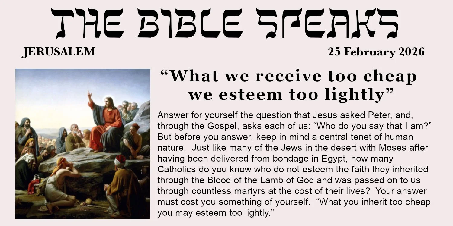 Front Page (above the fold) of The Bible Speaks newspaper, from Jerusalem.  Headline: "What we receive too cheap we esteem too lightly"  An image of Jesus on the Sermon on the Mount on the left.