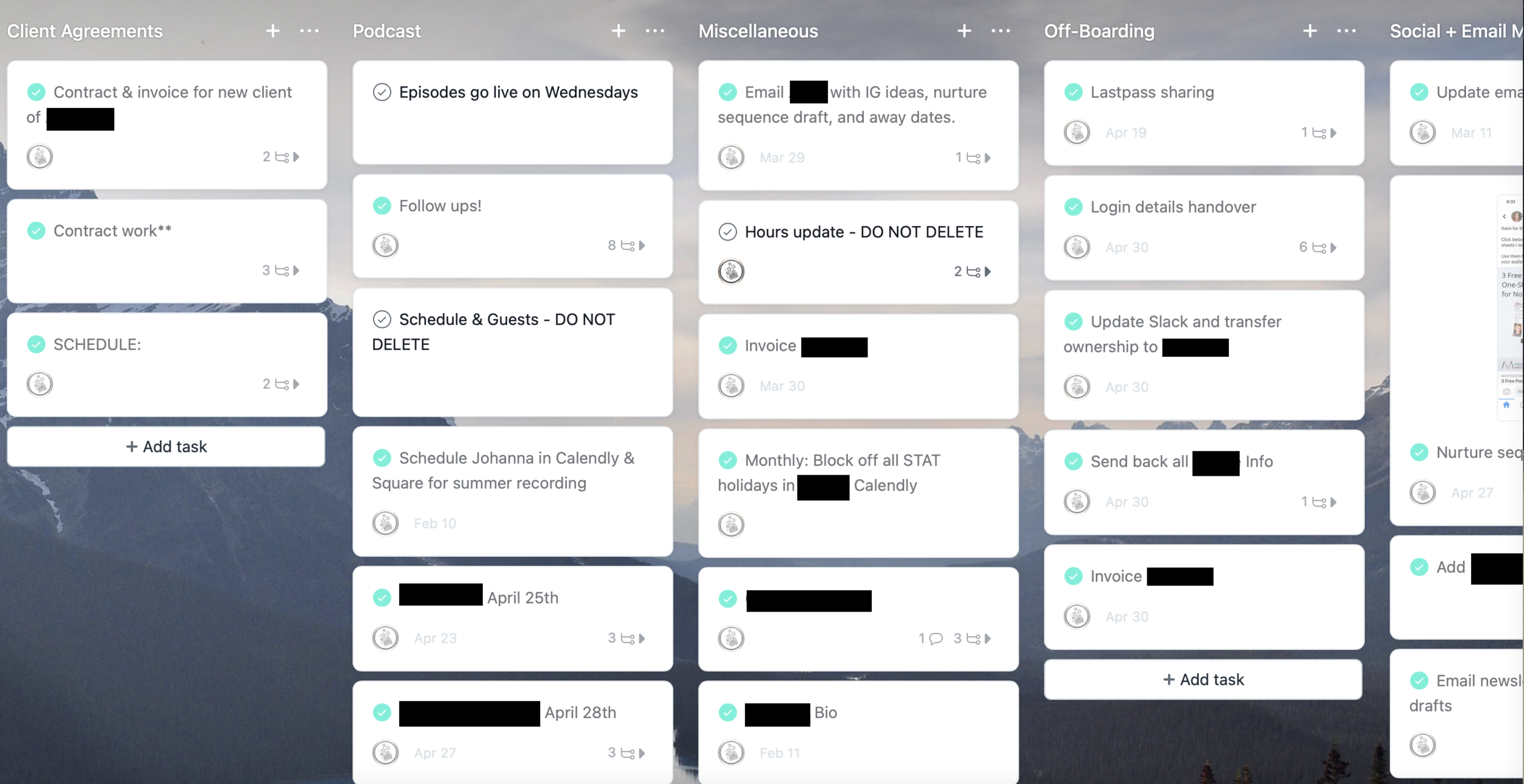 An Asana board I used to keep track of a deliverables for a client. Redactions are to maintain confidentiality with a former client.