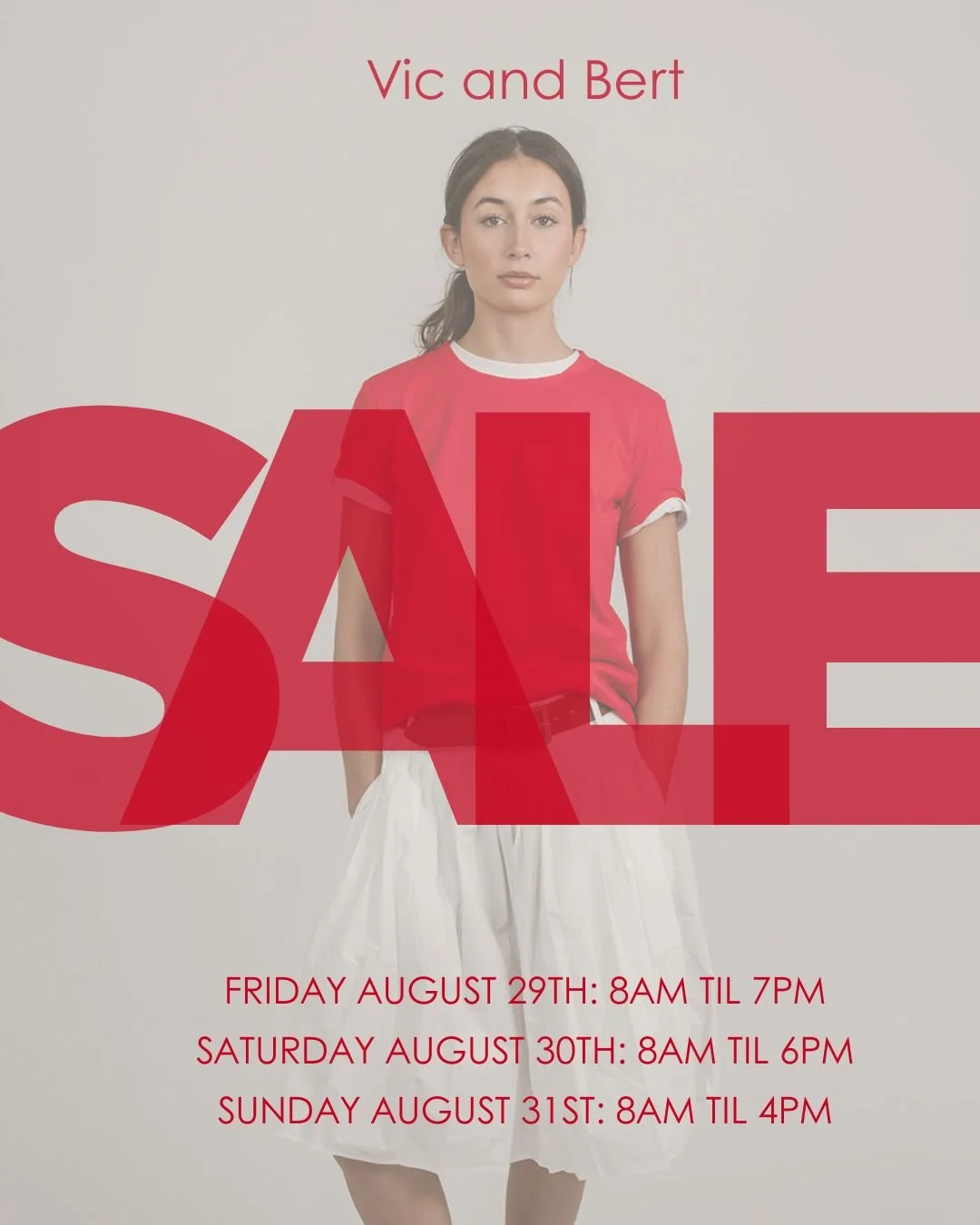 Vic and Bert Warehouse Sale 29-31 August Hours: Friday 29: 8am-7pm Saturday 30: 8am-6pm Sunday 31: 8am-4pm For more information: Email: mel@vicandbert.com Web: vicandbert.com Insta: vicandbert Ph: 0425 902 228 Vic and Bert is an Austr