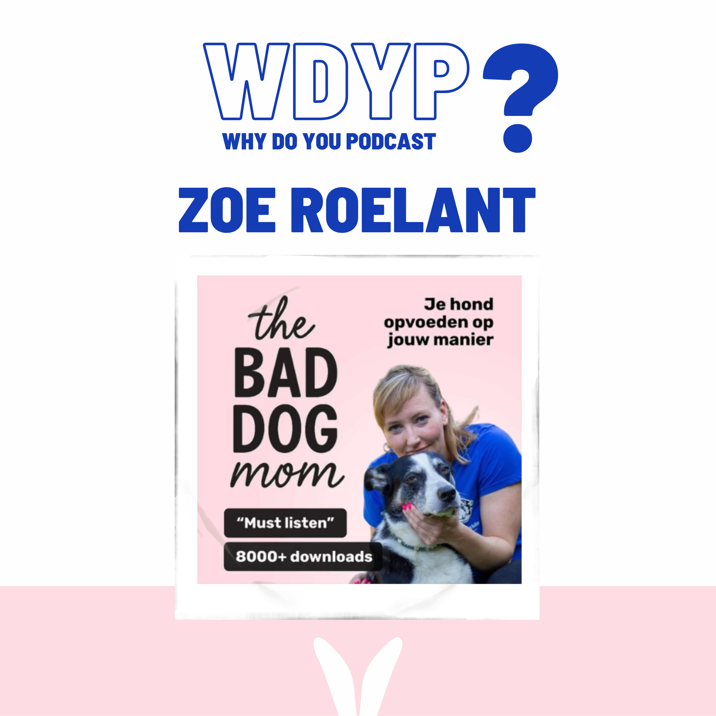 194. Zoë Roelant - The Bad Dog Mom