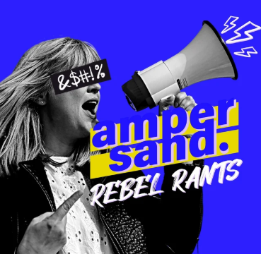 Podcast cover van Ampersand Rebel Rants - Anouck Meier