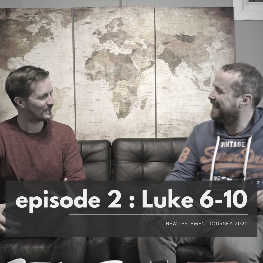 Sunday 16th January - NTJ Episode Two - Luke 6-10
