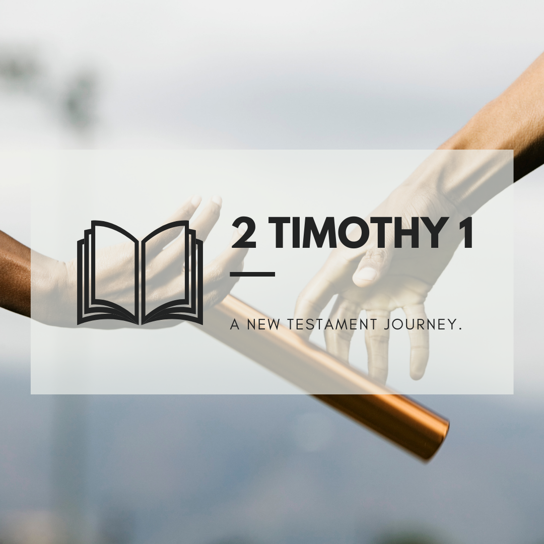 Thursday 24th March - 2 Timothy 1