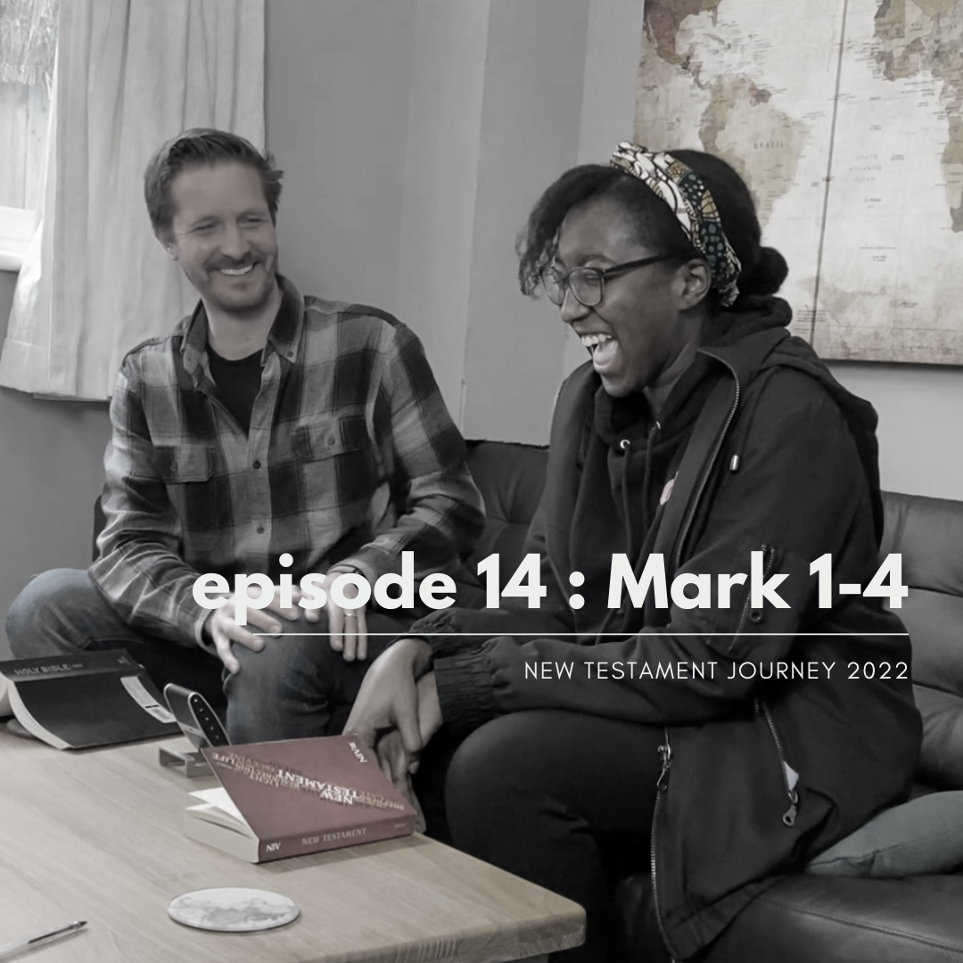 Episode 14 - Mark 1-4