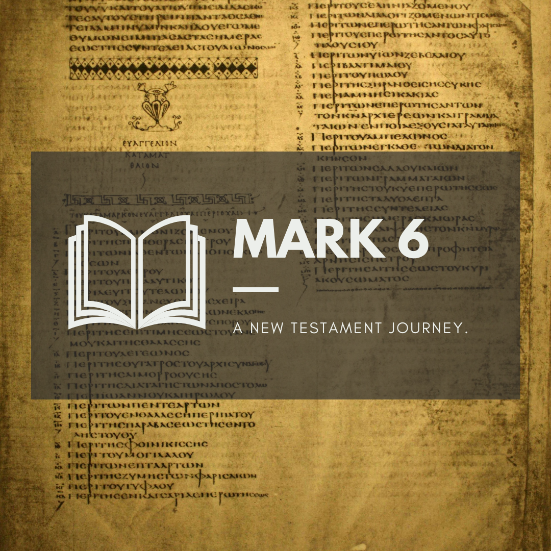 Tuesday 12th April - Mark 6