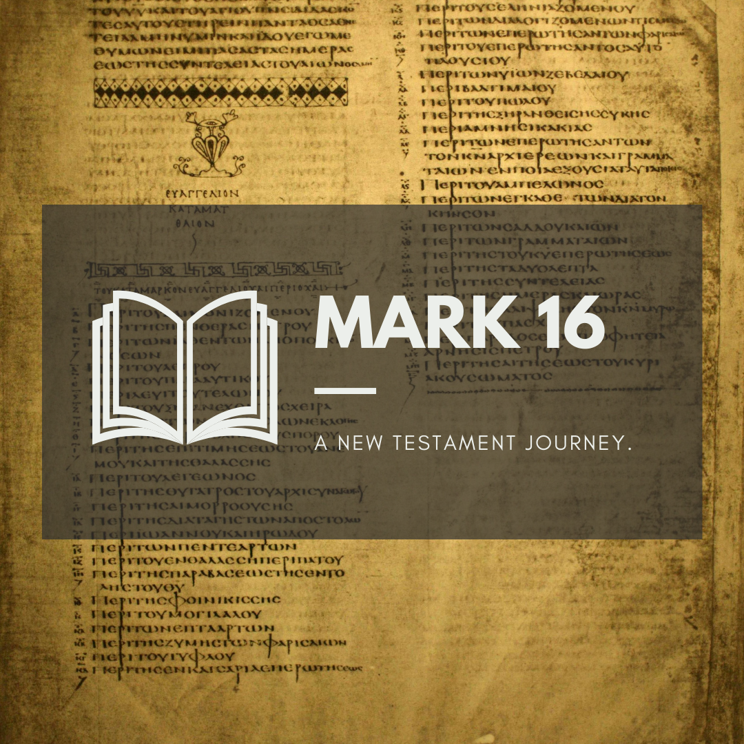 Tuesday 26th April - Mark 16