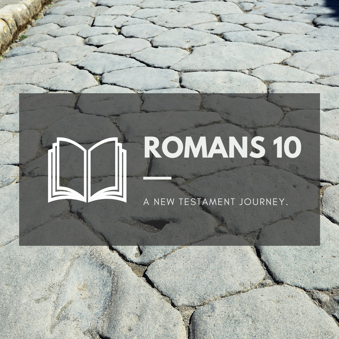Tuesday 10th May - Romans 10