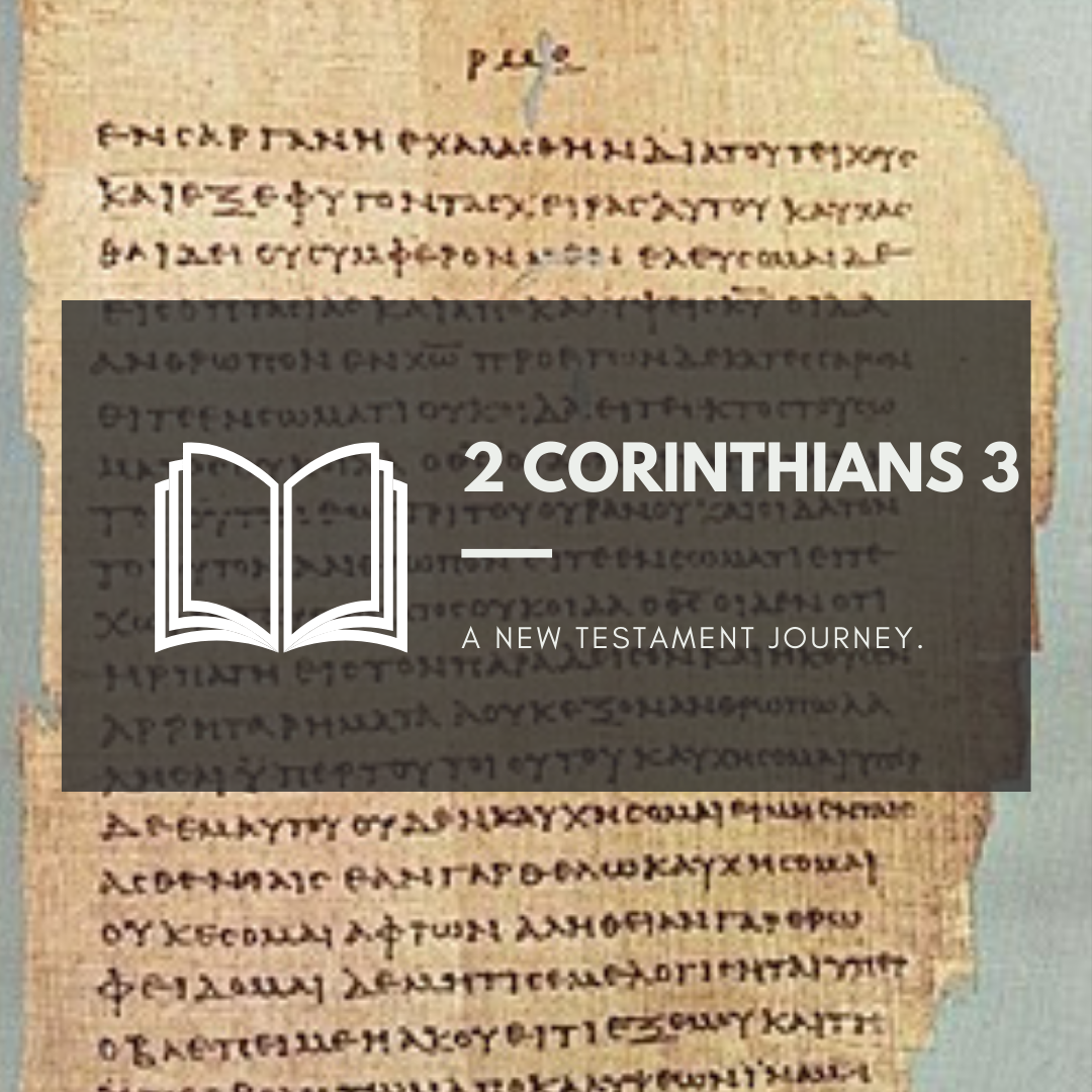 Tuesday 14th June - 2 Corinthians 3