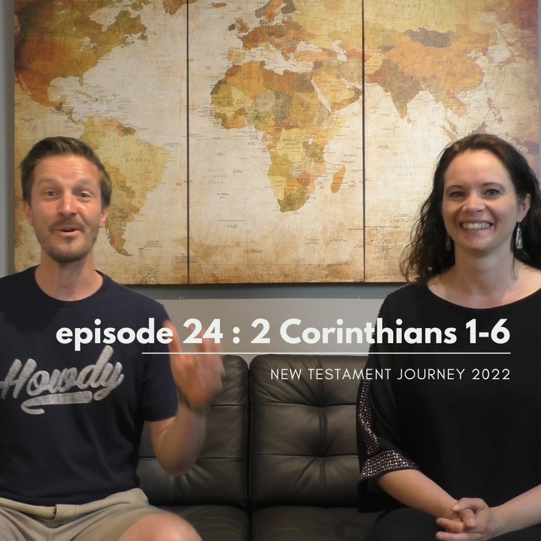 Episode 24 - 2 Corinthians 1-6