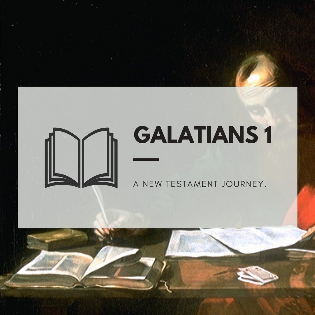 Wednesday 29th June - Galatians 1 